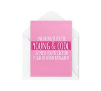 CBH837 Cartes d'anniversaire amusantes | Blague Banter Old Age Blague Amis collègues | One Minute You're Young & Cool Home Bargains | For Her Bestie