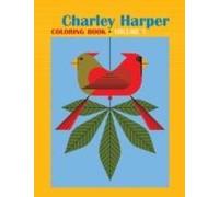 Cbk Charley Harper: Volume I