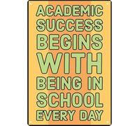 CBQZCHWDKT Encouraging Attendance And Academic Success Metal Sign Rustic Tin Decor for School Corridors Counselor Offices Libraries Dorms Teachers Classroom 8 X 12 in