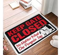 CBRT Paillasson d'intérieur avec inscription « Keep Gate Closed No Matter What The Penguin Say » - Décoration de piscine - 50 x 80 cm