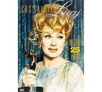 CBS Salutes Lucy - The First 25 Years G