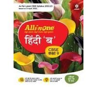 Cbse All In One Hindi B Class 9 2022-23 Edition (As Per Latest Cbse Syllabus Issued On 21 April 2022)