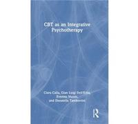 CBT as an Integrative Psychotherapy by Donatella Tamborrini Donatella Tamborrini (Auteur)