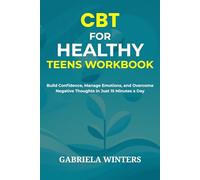 CBT For Healthy Teens Workbook