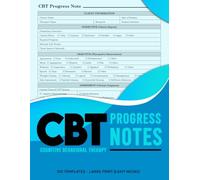 CBT Progress Notes: Cognitive Behavioral Therapy Session Notes & Treatment Tracking | Suitable for Therapists and Mental Health Professionals