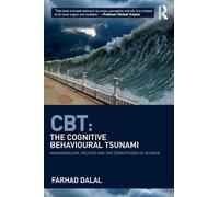 CBT: The Cognitive Behavioural Tsunami