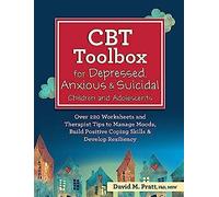 Cbt Toolbox For Depressed, Anxious & Suicidal Children And Adolescents