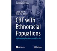 CBT with Ethnoracial Populations: Implementing Evidence-based Practice