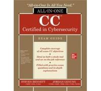 CC Certified in Cybersecurity AllinOne Exam Guide by Steven Bennett Steven Bennett (Auteur)
