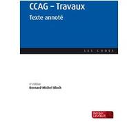 CCAG - Travaux (6e éd.) Bloch (Auteur)
