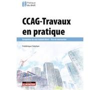CCAG-Travaux en pratique Frédérique Stéphan (Auteur)