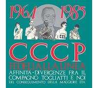 CCCP FEDELI ALLA LINEA - Affinita Divergenze