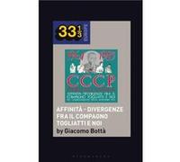 CCCP Fedeli Alla Lineas Affinita Divergenze Fra Il Compagno Togliatti e Noi - Botta Dr. Giacomo Senior Researcher amp Adjunct Professor University of Turk Botta Dr. Giacomo Senior Researcher amp Adjun