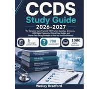 CCDS Study Guide 2026-2027: Complete Exam Prep with 700 Practice Questions & Answers, 1,000 Digital Flashcards, Clinical Case Studies, and Proven Test-Taking Strategies to Pass on Your First Attempt