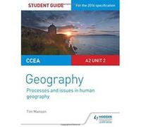 CCEA A-level Geography Student Guide 5: A2 Unit 2 (Study Guides) - [Version Originale] Inconnu (Auteur)