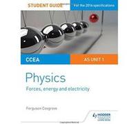 CCEA A-level Physics Student Guide 1: AS Unit 1 - [Version Originale] Inconnu (Auteur)