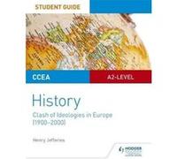 CCEA A2-level History Student Guide: Clash of Ideologies in Europe (1900-2000) (Student Guides) - [Version Originale] Inconnu (Auteur)