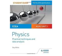 Ccea As/A2 Unit 3 Physics Student Guide