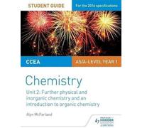 CCEA AS Unité 2 Guide de l'étudiant en chimie : Chimie physique et inorganique avancée