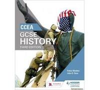 CCEA GCSE History Third Edition - [Version Originale] Finbar Madden, John Clare (Auteur)