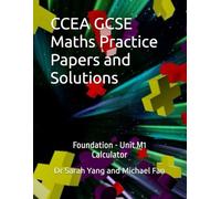 CCEA GCSE Maths Practice Papers and Solutions: Foundation - Unit M1, Calculator