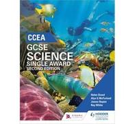 Ccea Gcse Single Award Science Helen Dowds, Alyn G Mcfarland, James Napier, Roy White (Auteur)