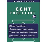 CCHT Prep Guide: A Practical Approach to Becoming a Certified Hemodialysis Technician