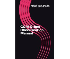 CCM Crime Classification Manual