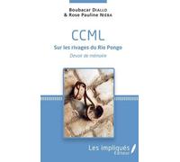 Ccml Sur Les Rivages Du Rio Pongo - Devoir De Mémoire