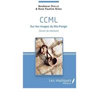 Ccml Sur Les Rivages Du Rio Pongo - Devoir De Mémoire