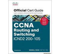 Ccna Routing and Switching Icnd2 200 105 Official Cert Guide