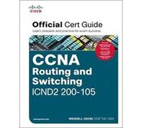 Ccna Routing and Switching Icnd2 200 105 Official Cert Guide
