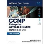 Cisco Systems – CCNP Enterprise Advanced Routing ENARSI 300-410 Official Cert Guide