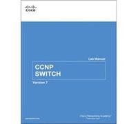 CCNP SWITCH Lab Manual by Cisco Networking Academy Cisco Networking Academy (Auteur)