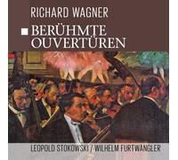 CD Célèbre Overtures De Richard Wagner Avec Wilhelm Furtwängler, Leopold Stoko
