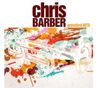 Chris Barber'S Greatest Hits [Import]