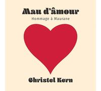 CD Christel Kern Mau d'amour, Hommage à Maurane - 2022