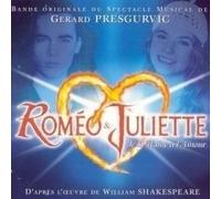 CD Comédie musicale Romeo & Juliette : De la haine à l'amour GERARD PRESGURVIC