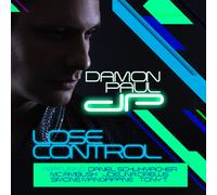 CD Damon Paul Lose Control Feat. DSDS Gagnant Daniel Schumacher