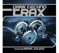 CD Dark Techno Trax Mixé Par Israel Toledo