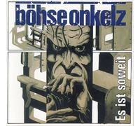 CD de Böhse Onkelz - Es ist soweit - pour Indifférent - Standard Standard