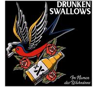 Drunken Swallows – Im Namen des Wahnsinns – CD Digipak – Edel