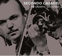 CD DEUXIÈME CASADEI - JE M'APPELLE DEUXIÈME nouveau digipack scellé