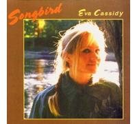 进口CD:民谣女王Eva Cassidy:飞鸟之歌/Songbird (G2-10045)(CD)