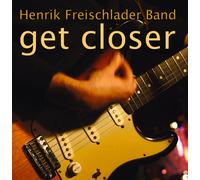 CD Henrik Freischlader Get Closer Blues Rock CD Joe Bonamassa Style
