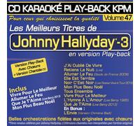 Johnny Hallyday – Karaoké Play-Back KPM Vol.47 (Vol.03) – CD