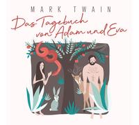 CD le / La Tagebuch De Adam Et Eva De Mark Twain Lus De Omid Paul Eftekhari