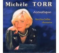 CD Michèle Torr Mes Plus Belles Chansons Acoustique