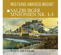 CD Mozart Symphonies De Salzbourg N° 1-3 Avec Herbert Von Karajan