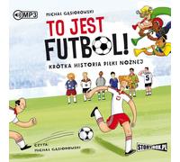 CD MP3 Le football : une brève histoire du football